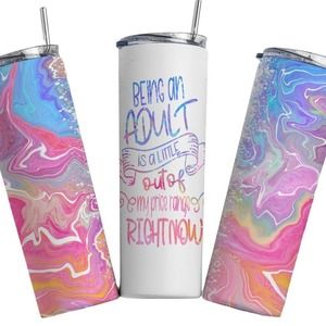 Being an adult out of my price range 20oz Tumbler Tie Dye